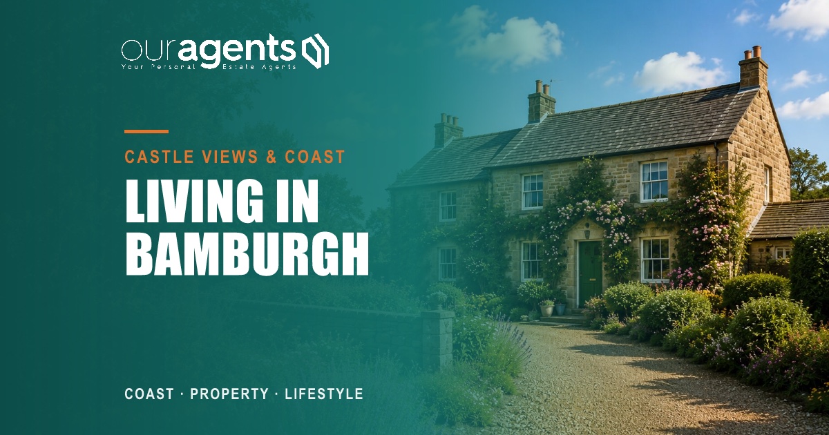 Bamburgh village on the Northumberland coast — property guide by Our Agents